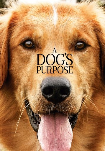 A Dog’s Purpose (2017)